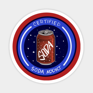 Certified Soda Addict Magnet